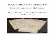 RADFORD UNIVERSITY€¦ ·  · 2018-04-13Good research, good thought, and good writing ... Is usually a single sentence somewhere in your first paragraph that presents your ... Radford
