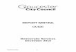 REPORT WRITING GUIDE - Home - Gloucester City Council Re… ·  · 2017-03-09PRINCIPLES OF REPORT WRITING ... the requisite timescales, ... This should be clear and give a good idea