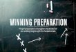 WINNING PREPARATION - Diamond Ground Products · WINNING PREPARATION by Jim Elizarraz, ... variable that should be tested to ... welding application. Once optimized, it is essential
