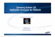 Samsung System LSI Application processor for … System LSI Application processor for Netbook PC performance in your hand !! System LSI Div. November 2009 Samsung Electronics I. Agenda