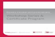 Workshop Series & Certificate Program - fisher.osu.edu goal of the five-workshop series is to provide CCTS pilot study awardees, ... Workshop 3 Innovation Practice and Process: A Patient