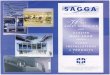 SAGGA Brochure Brochure 2011.pdf · The contents Of this brochure are abridged AAAMSA guidelines. ... Pane Area Fin Height Internal applications mm x mm 150 x 12 150 x 12 12 175 x