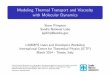 Modeling Thermal Transport and Viscosity with …lammps.sandia.gov/tutorials/italy14/italy_kappa... ·  · 2017-02-07Modeling Thermal Transport and Viscosity with Molecular Dynamics