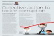 Centre for Collective Action Collective action to tackle ... · in anti-corruption collective action is that it should be a ... Collective Action Ethical ... to allay internal and