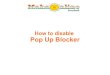How to disable Pop Up Blocker - MahaOnline · How to disable Pop Up Blocker? How to disable Pop Up Blocker in following browsers Google Chrome Internet Explorer Mozilla Firefox