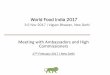 World Food India 2017 - Home | Ministry of Food …mofpi.nic.in/sites/default/files/ambassador_ppt_25_feb_final.pdfWorld Food India 2017 ... •Mega Food Parks/Agro processing clusters