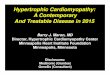 Hypertrophic Cardiomyopathy: A Contemporary And …/media/Non-Clinical/Files-PDFs-Excel-MS-Word-etc... · Barry J. Maron, MD Director, Hypertrophic Cardiomyopathy Center Minneapolis