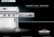 Prestige Series - NorthlineExpress · Prestige Series Creative Spirit ... Every ®Napoleon Prestige grill (excluding P450) ... Commercial quality rotisserie kit – 4 Forks S S S