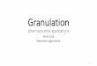 Granulation - ethz.ch · Granulation …is the process in which dry primary powder particles are treated to adhere to form larger multi-particle entities called granules
