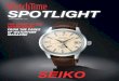 THE WORLD OF FINE WATCHES SPOTLIGHT - WatchTime · that launched (in 1969) and led the quartz-watch revolution. But there is far ... Seiko makes its own hairsprings using an in-house