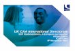 UK CAA International Directorate Adrain Sayce... · UK CAA International Directorate ... Topics Introduction ... essential for establishing a comprehensive aviation safety management