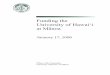 Funding the University of Hawai‘i at Mānoa€¦ · Funding the University of Hawai‘i at M¯anoa ... 1 1. Introduction The ... UHM vs. UHM Peer Group and other Doctoral/Research-Extensive