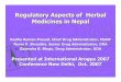 Regulatory Aspects of Herbal Medicines in Nepalayurveda.hu/2007102628conf_arogya/speech 6 - radha raman prasad... · Latest GMP internal audit report ... medicine. Registration Fees: