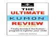 The Ultimate Kumon Review-Finally decide if the Kumon ... main qualification for writing this book is that I ran a Kumon ... he reached 6th grade. Over the following years Kumon centres