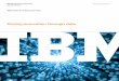 Driving innovation through data - IBM - United States ·  · 2017-01-20Driving innovation through data. ... The IBM Strategy and Analytics practice ... Rolls-Royce’s Engine Health