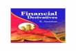 Introduction to Financial Derivatives 1 - Himalaya … to Financial Derivatives 5 Acknowledgements I like to express my heartfelt gratitude and countless thanks to P. Krishna Das,
