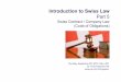 Introduction to Swiss Law - Rechtswissenschaftliches Institut · Introduction to Swiss Law Part 5 Swiss Contract / Company Law (Code of Obligations) Thursday, September 25 th 2014,