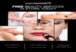 FREE BEAUTY SERVICES IN STORE TODAY - Gatwick Airport · FREE BEAUTY SERVICES IN STORE TODAY Skin Diagnosis ... EYE OPENER Defend and protect ... BASED ON AVAILABILITY. PERFECT YOUR