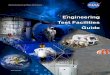 Engineering Test Facilities Guide - NASA · Engineering Test Facilities Guide ... JSC provides combined expertise in structural design, analysis, ... System analysis and integration