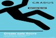 Create safe floors - Gradus · Create safe floors Your guide to ... and BS 8300:2009+A1:2010 all Gradus matting products are suitable for use with wheelchairs and will not ... 0800
