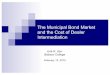 The Municipal Bond Market and the Cost of Dealer ...web.law.columbia.edu/sites/default/files/microsites/law-economics...The Municipal Bond Market and the Cost of Dealer Intermediation
