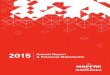 2015 & Financial Statements Annual Report - MAPFRE Malta Annual Report... · 2 ANNUAL REPORT FINANCIAL STATEMENTS 2015 MAPFRE IDDLESEA .L.C. GROUP MISSION STATEMENT We are committed