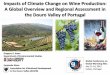 Impacts of Climate Change on Wine Production: A Global ... · Talk Outline Climate Influences, Risks, and Challenges Climate Structure and Suitability General Overview of Climate