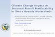 Climate Change Impact on Seasonal Runoff Predictability in ... · Climate Change Impact on ... Outline 2/22 Introduction (slide 3) ... Is the relationship between them stationary