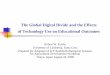 The Global Digital Divide and the Effects of Technology ... · of Technology Use on Educational Outcomes ... Electric power consumption ... The Global Digital Divide and the Effects