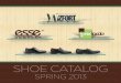 SHOE CATALOG - CSL Group Men's Dress Loafers · SHOE CATALOG SPRING 2013. CEO’s Promise Chaim Lebovits, CEO CSL Group Dear retailer, Every shoe seller that has bought ... never