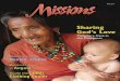 Vol. 46, No. 5. Christian Missions in Many Lands (ISSN ... · MISSIONS May 2017 3 t was January 2004 when I first arrived in the Philippines as a young single woman, eager and ready