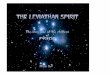 THE LEVIATHAN SPIRIT Neat - Spiritual Warfare of Pride... · A PRAYER FOR DELIVERANCE 20 . ... "Canst thou draw out leviathan with a hook, or his tongue with a ... THE LEVIATHAN SPIRIT_Neat