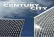 THE HISTORY OF CENTURY CITY changed the industry, causing a slump in silent ... format was costly and many exhibitors did ... Zeckendorf signed an agreement to purchase the Fox 