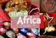 Tastes of Africa - unilever.com · favourite recipes. The recipes represent a taste of the rich diversity African cuisine has to offer. We hope it ... Robertsons . Peri-Peri . 5 ml