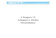 Chapter 9 Adaptive Delta Modulator - Teknik Elektro | …elektro.undip.ac.id/sukiswo/?download=PT2_9_ADM.pdf · To understand the operation theory of adaptive delta modulation (ADM)