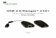 USB 2.0 Ranger® 2101 - Icron Technologies · Thank you for purchasing the USB 2.0 Ranger 2101. Please read this guide thoroughly. This document applies to Part Numbers: 00-00231