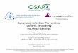 Advancing Infection Prevention, Control and Safety …dentalboards.org/wp-content/uploads/2017/04/Advancing...Advancing Infection Prevention, Control and Safety in Dental Settings