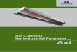 Air Curtains for Industrial Purposes - pestre.ro de aer stavoklima... · Dimensions SH(V)CP-189-3-AXI SH(V)CP-219-3-AXI SH(V)CP-269-3-AXI SH(V)CP-319-3-AXI Air output [m3/h] 12000