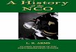 a History Of The Nco - Nco Historical Society · Forward In 1989, the US Army Sergeants Major Academy published a work entitled A Short History of the NCO. This work provided the
