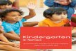 Special Thanks to - Kansas State Department of Education Childhood/Kindergarten... · Special Thanks to... ... child’s specific kindergarten experience. Building a relationship