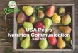 USA Pears Nutrition Communication - INTERPERAinterpera.weebly.com/uploads/1/7/0/4/17040934/stephenson... · Reference: O'Neil CE, Nicklas TA, Fulgoni VL (2015) Fresh Pear Consumption