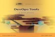 DevOps Tools - Tools...DevOps Tools: A Quick Glossary ... Ansible – A somewhat new kid on the block in the world of configuration automation, Ansible is gaining popularity due to