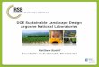 DOE Sustainable Landscape Design Argonne National Laboratories · Matthew Rudolf Roundtable on ... DOE Sustainable Landscape Design Argonne National Laboratories ! ... Mahew.Rudolf@rsb.org