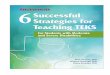 6 Successful Strategies for Teaching TEKS - Attainment … · Six Successful Strategies for Teaching TEKS ... 4th grade, use the 4th-grade ... or making materials motivational for