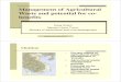 Management of Agricultural Waste and potential for co ... · Management of Agricultural Waste and potential for co- ... cassava peels, ... U i f ti id d f tili h b i i idlUsing of