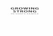 GROWING STRONG - Parable STRONG IN GOD’S FAMILY A COURSE IN PERSONAL DISCIPLESHIP TO STRENGTHEN YOUR WALK WITH GOD This book belongs to: _____ A NavPress resource published in alliance