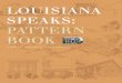 LOUISIANA SPEAKS PATTERN BOOK Speaks/Pattern Book...The Louisiana Speaks Pattern Book and its accompanying Tool Kit would not have been possible without the generous support and 