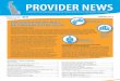 Provider News Will Be eNhANced iN 2014!content.highmarkprc.com/Files/Region/hdebcbs/...news-winter-2013.pdf · Provider News Will Be eNhANced iN 2014! AUDIENCE-SPECIFIC ICONS 