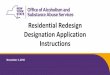 Residential*Redesign* Designation*Application* …ctacny.org/sites/default/files/trainings-pdf/Designation... · ... Part820ResidentialServicesPolicies,ProceduresandMethods Checklist
