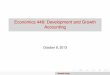 Economics 448: Development and Growth Accountingwalker/wp/wp-content/uploads/... · Growth & Development Accounting Will does the nature ofproductivityﬁrst and then (brieﬂy) discuss